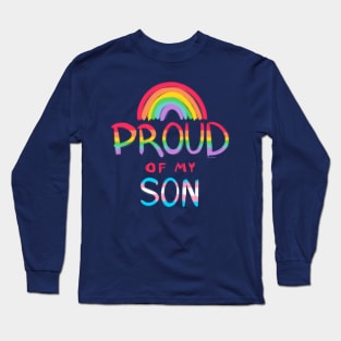 Proud of My Son Long Sleeve T-Shirt